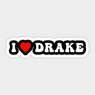 I Heart Drake Love Cool Sticker